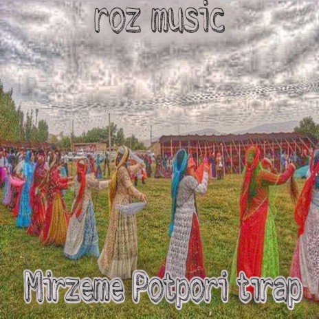 Potpori tırap _mirzeme | Boomplay Music