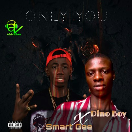 Only You ft. Smart Gee | Boomplay Music