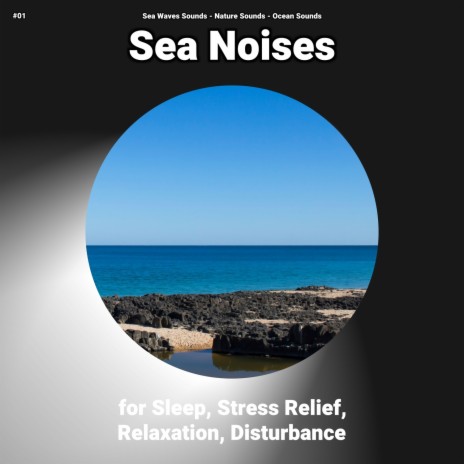 Wave Noises Soundscapes for Men ft. Nature Sounds & Ocean Sounds