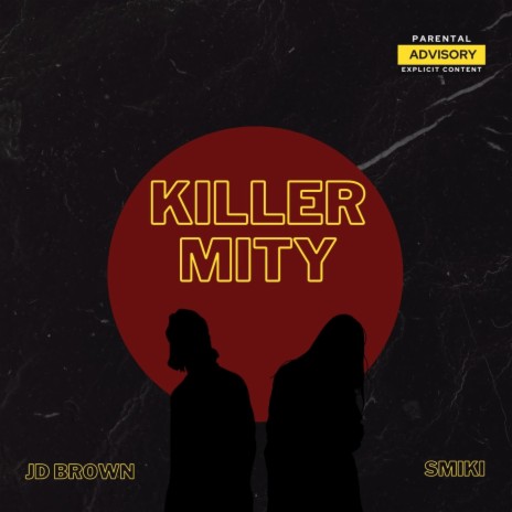 KILLER MITY ft. Smiki | Boomplay Music