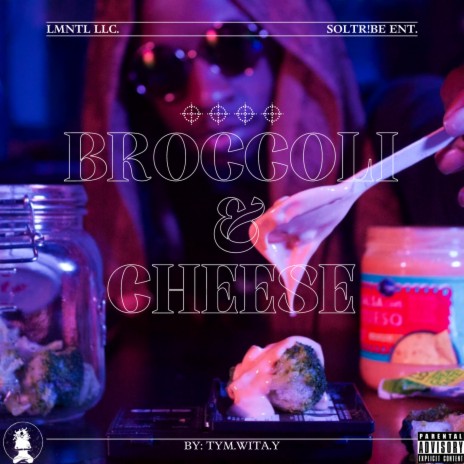 Broccoli & Cheese | Boomplay Music