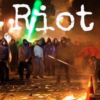 Riot lyrics | Boomplay Music