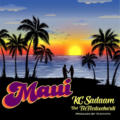 Maui ft. FeeFeeslovehardi | Boomplay Music