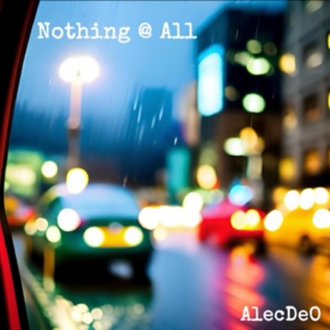 Nothing @ All | Boomplay Music