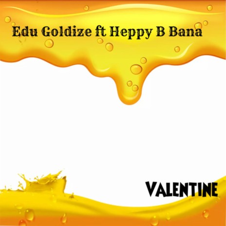 Valentine ft. Heppy B Bana | Boomplay Music
