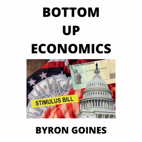 Bottom Up Economics | Boomplay Music