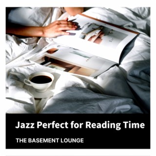 Jazz Perfect for Reading Time
