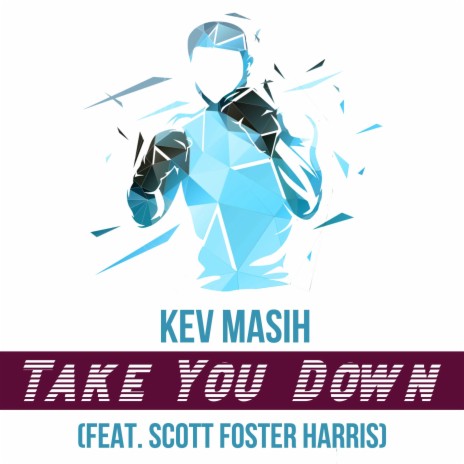 Take You Down ft. Scott Foster Harris | Boomplay Music