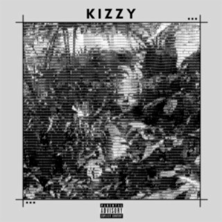 KIZZY (feat. QUE$t, Free Ryan & Stolen)