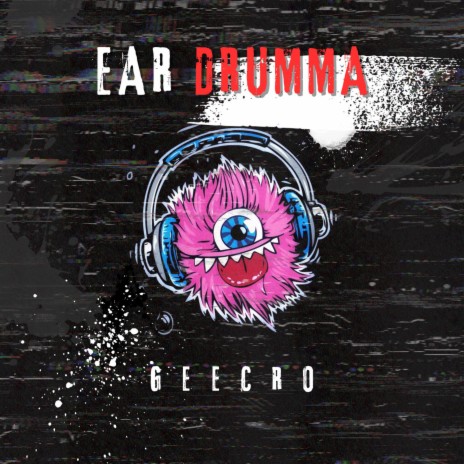 Ear Drumma | Boomplay Music