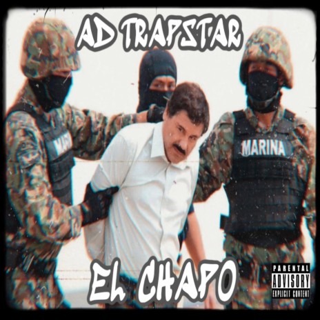 El Chapo | Boomplay Music