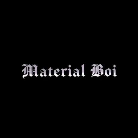 Material Boi (Sped Up)
