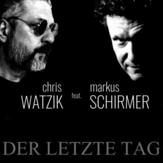 Der letzte Tag (feat. Markus Schirmer)