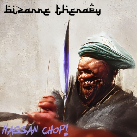 Hassan Chop!