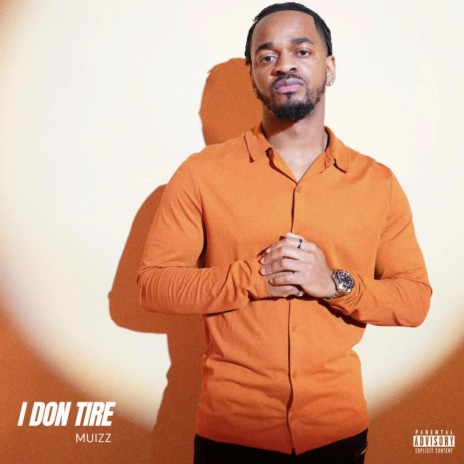I Don Tire | Boomplay Music