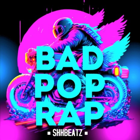 BAD POP RAP | Boomplay Music