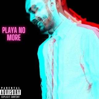 Playa No More ft. KSCAR lyrics | Boomplay Music