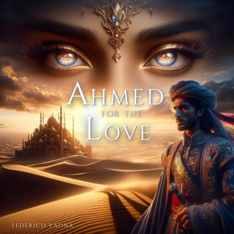 Ahmed for the Love (Remaster 2024) | Boomplay Music