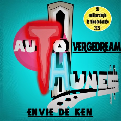 Auto Vergedream, Envie De Ken | Boomplay Music