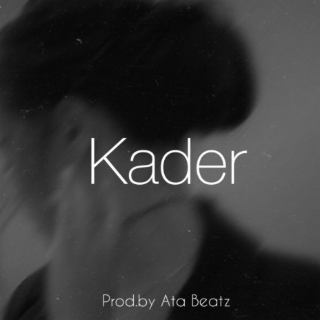 Kader | Boomplay Music