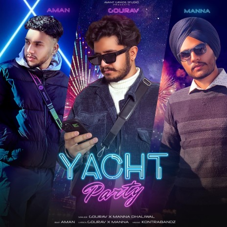 Yacht Party ft. Manna Dhaliwal & Aman | Boomplay Music