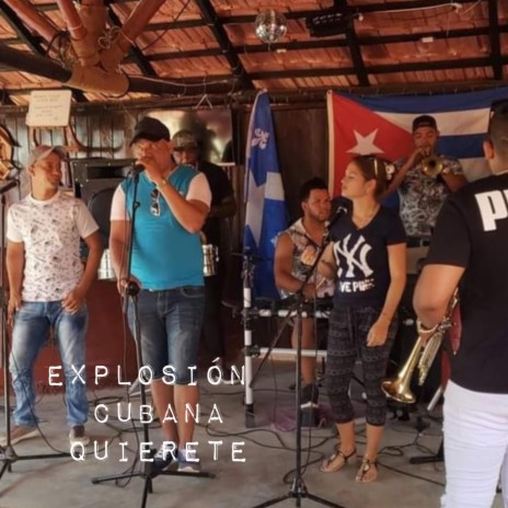Quierete ft. Explosión Cubana | Boomplay Music