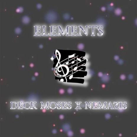 Elements ft. NemaziS | Boomplay Music