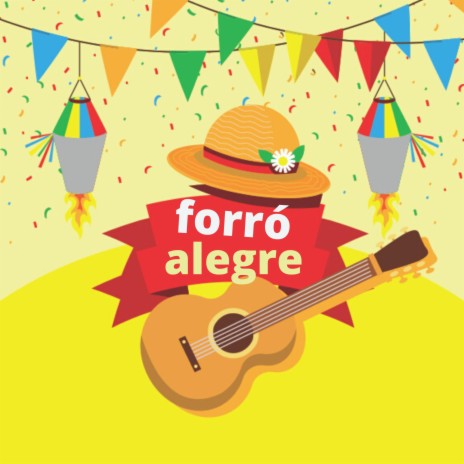 Forró Alegre | Boomplay Music