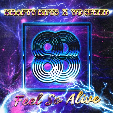 Feel So Alive (Original Mix) ft. Yo Speed