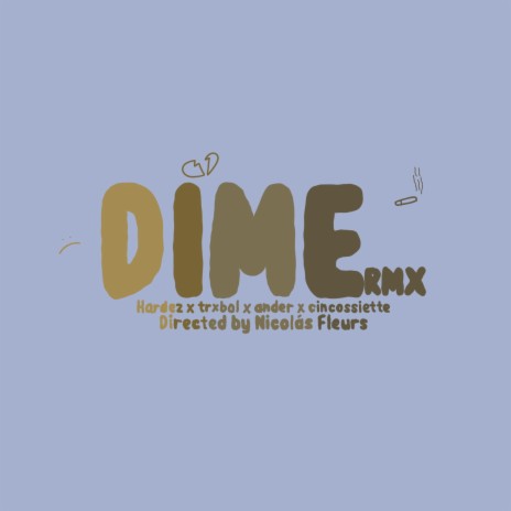 Dime (feat. Trxbol, a2nderr & cincossiette) (Remix) | Boomplay Music
