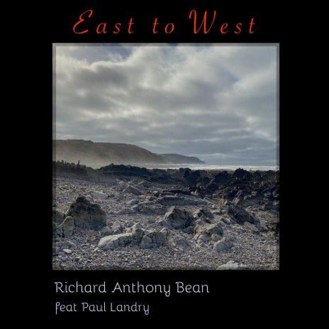 East to West ft. Paul Landry | Boomplay Music