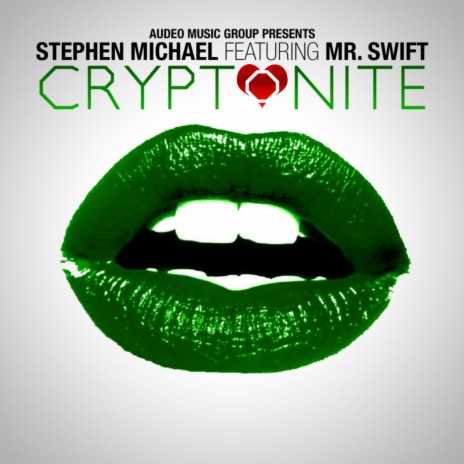 Cryptonite (feat. Mr.Swift) | Boomplay Music