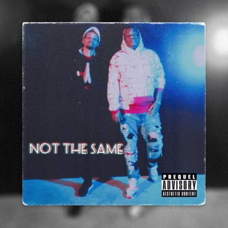 Not the same | Boomplay Music