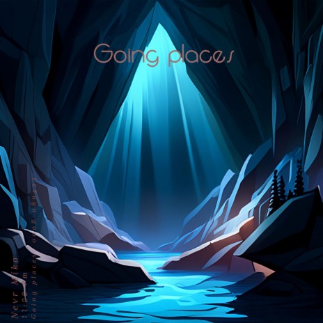 Going places | Boomplay Music