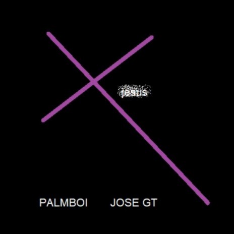 Jesus ft. Jose Gt | Boomplay Music