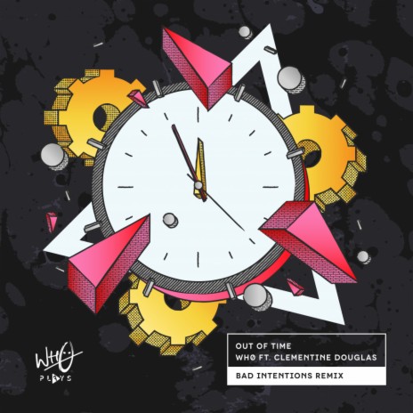 Out Of Time (Bad Intentions Remix) ft. Clementine Douglas