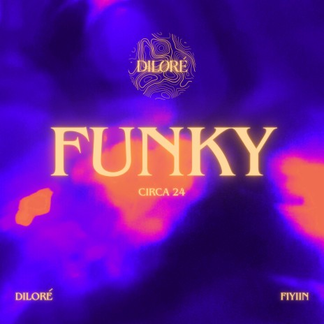 FUNKY ft. Fiyin | Boomplay Music