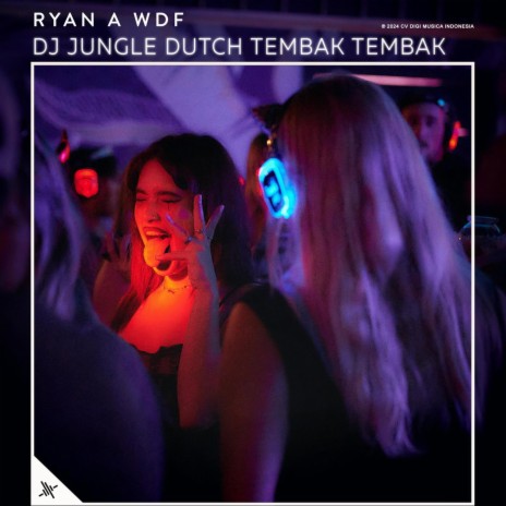 DJ Jungle Dutch Tembak Tembak | Boomplay Music