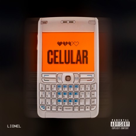 Celular ft. Lionel | Boomplay Music