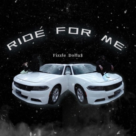 RIDE FOR ME | Boomplay Music