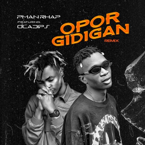 O Por Gidigan ft. Oladips | Boomplay Music