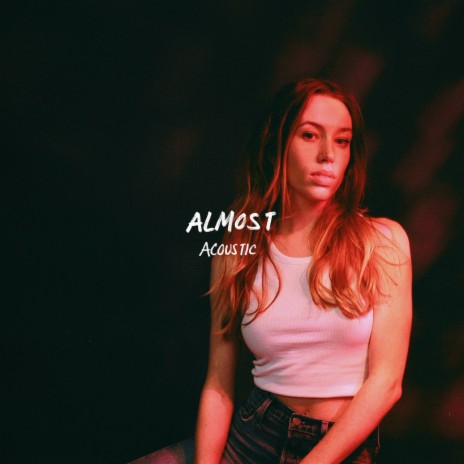 Almost | Boomplay Music