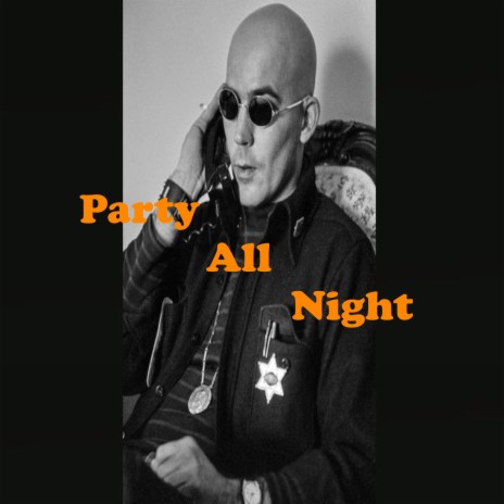 Party All Night (feat. 813Gliché)