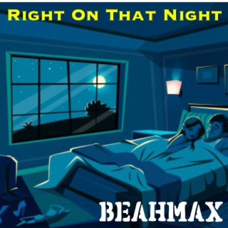 Right On That Night lyrics | Boomplay Music