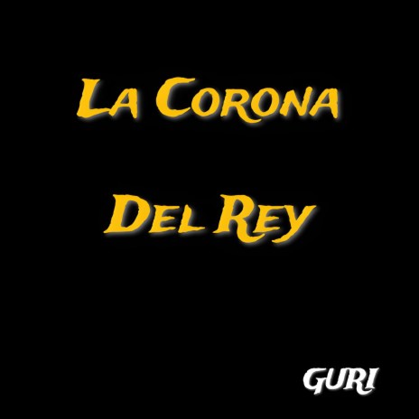 La Corona Del Rey