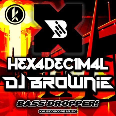 Bass Dropper! ft. Hexadecimal | Boomplay Music