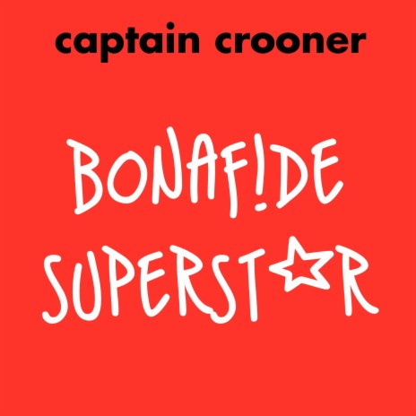 Bonafide Superstar | Boomplay Music