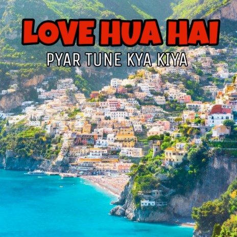 Love Hua Hai | Boomplay Music