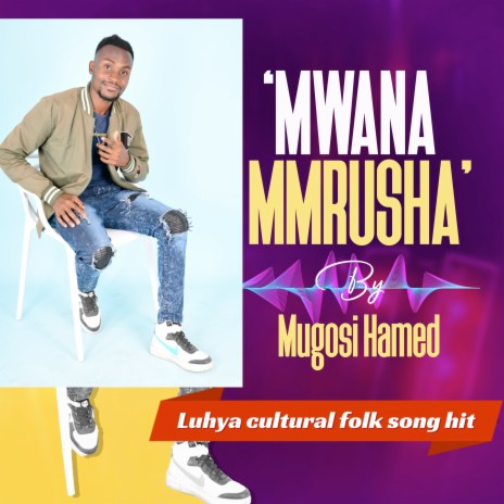 Mwana Mrusha | Boomplay Music