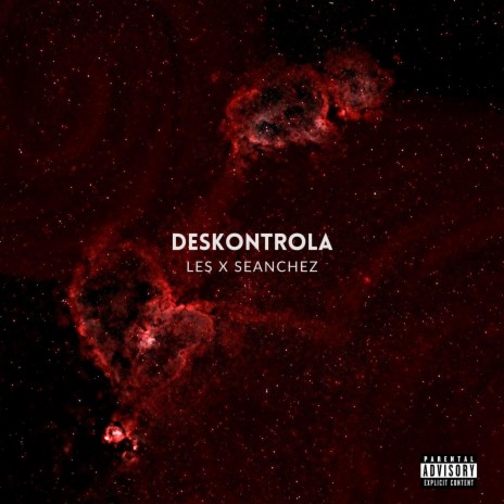 DESKONTROLA ft. SEANCHEZ | Boomplay Music